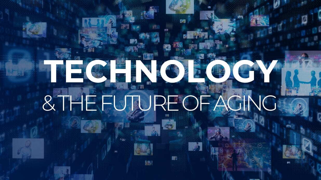 Technology and the future of aging