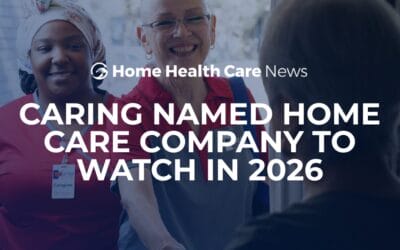 Home Health Care News Names Caring One of Six Home Care Companies to Watch in 2026